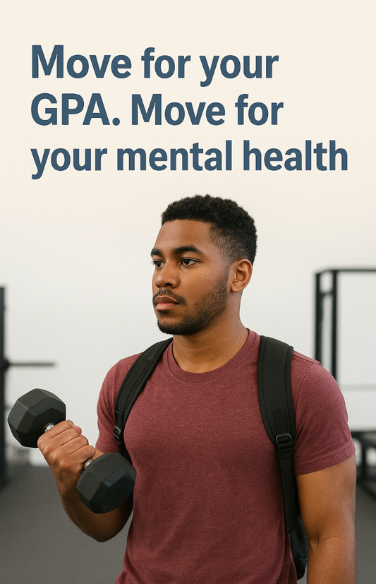 Beyond the "Freshman 15": The Hidden Perks of Exercise for Your GPA and Mental Health